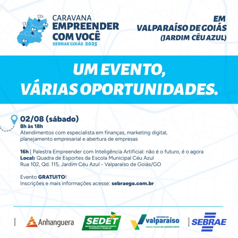 Valparaíso recebe Caravana “Empreender com Você” em parceria com o Sebrae Goiás